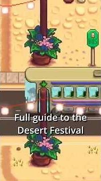Full guide to Desert Festival in Stardew Valley