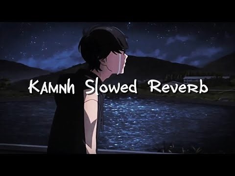 Kamnh Emin Feat Jony [ Slowed & Reverb ]