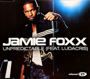 Jamie Foxx Feat. Ludacris - Unpredictable