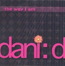 Dani: D - The Way I Am