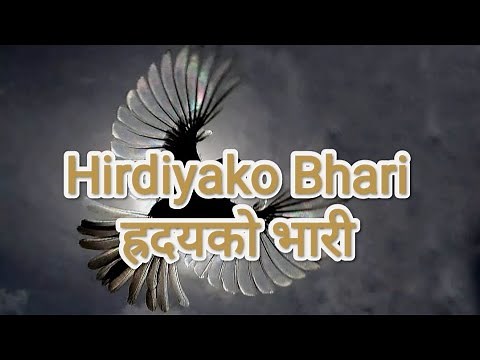 Adrian dewan - Hirdiyako Bhariह्रदयको भारी | Lyrics