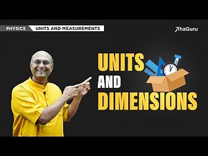 Units & Measurements Class 11 | Physics | One Shot | Units & Dimensions Explained | Balaji Sampath