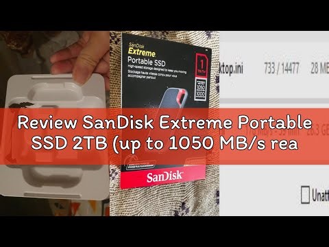 Review SanDisk Extreme Portable SSD 2TB (up to 1050 MB/s read, 1,000MB/s write, NVMe SSD, USB-C, Ext