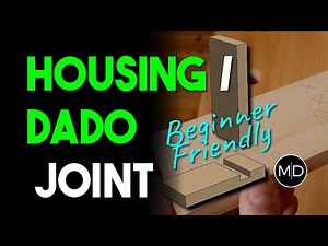 What is a Housing Joint? | Dado Joint Explained for Beginners