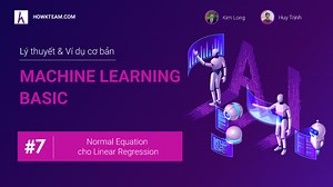 Normal Equation cho Linear Regression | Website hướng dẫn lập trình miễn phí | How Kteam | Free Education