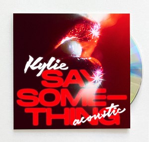 Kylie - Say Something (Acoustic)