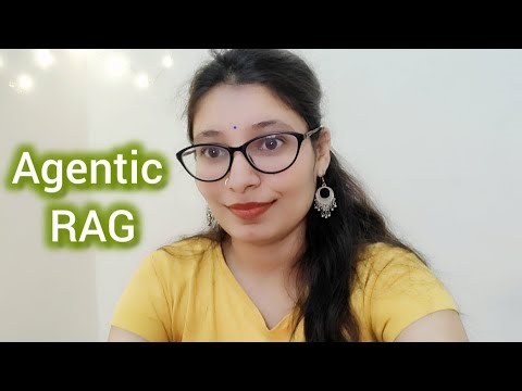 Agentic RAG Explained | Next-Gen Retrieval-Augmented Generation with AI Agents | Nidhi Chouhan