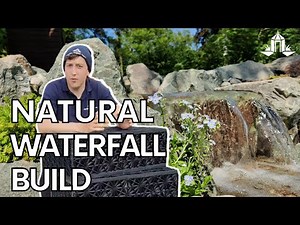 Natural waterfall build - how to build a natural waterfall - top tips