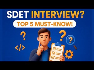Top 5 SDET Interview Questions No One Prepares For (Must Know!)