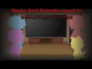 Sonic And Friends react to Subterfuge Fnf Mod