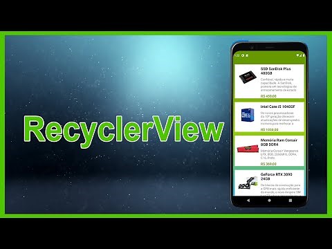 Android Studio - Criando uma Lista de Produtos com RecyclerView