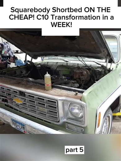 Squarebody Shortbed ON THE CHEAP! C10 Transformation in a WEEK!