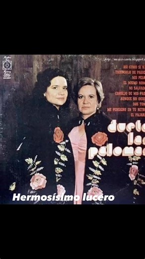 Las palomas- hermosisimo lucero 🌟⭐️🌟⭐️🌟 | Grandes Duetos