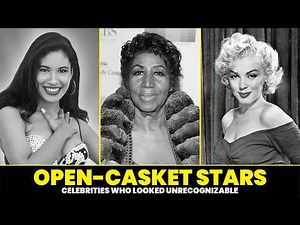 15 Celebrities You Didn't Know Had Open-Casket Funerals | You'd Never Recognize Today