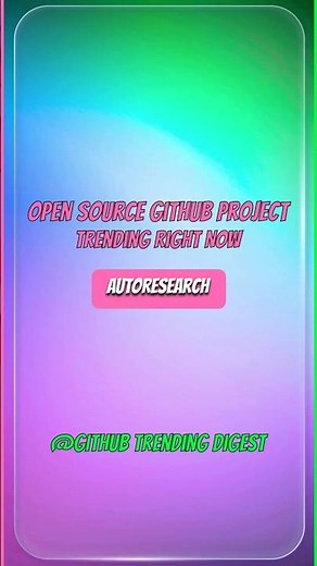 autoresearch - GitHub Trending Today