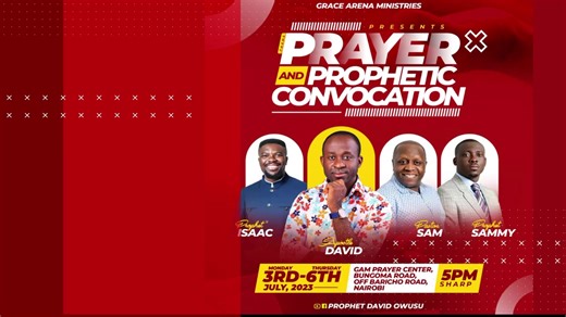 Grace Arena Kenya opens its doors to you and your loved ones for a prayer and prophetic convocation starting 3rd to 6th July 2023. Tell a friend to tell a friend. Powerful men of God will be in the house. Block the dates. Sammy Graceinmotion Masamba Samuel Isaac Love Pappoe #GraceInMotion #AngelsInMotion #DOM #GraceArena #GraceHour #PropheticPrayers #PropheticPrayerAndConvocation #YearOfDivineSettlement #InternationalForensicProphet #JesusInside | Prophet David Owusu