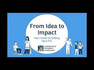 CIC Webinar - From idea to Impact:Your Guide to setting up a CIC