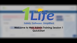 1Life Software Web Admin Training #1 - QuickStart