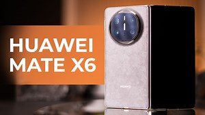 Huawei Mate X6 review – Power and durability in a sleek foldable smartphone