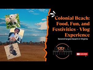 Colonial Beach Va: Food, Fun, and Festivities - Vlog Experience