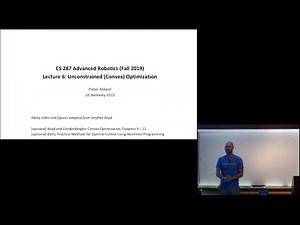 Lecture 6 Unconstrained (Convex) Optimization -- CS287-FA19 Advanced Robotics at UC Berkeley