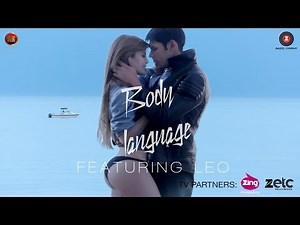 Body Language - Official Music Video | Leo