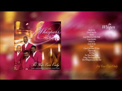 The Whispers 'For Your Ears Only' [HD] with Playlist