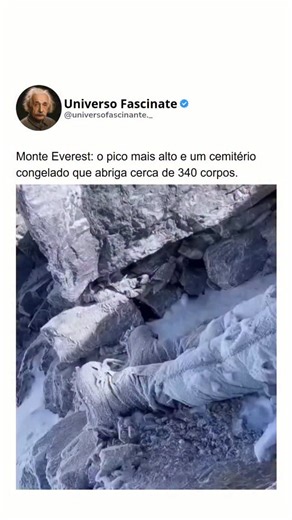 Universo Fascinante on Instagram: "O Monte Everest, o pico mais alto do planeta, com 8.848 metros de altitude, é ao mesmo tempo um dos lugares mais deslumbrantes e mais letais da Terra. Localizado na fronteira entre o Nepal e o Tibete, ele atrai aventureiros do mundo inteiro em busca do topo do mundo. Porém, por trás da beleza extrema, existe uma realidade sombria: o Everest também é considerado um enorme “cemitério congelado”. Mais de 340 corpos permanecem espalhados pela montanha, preservados
