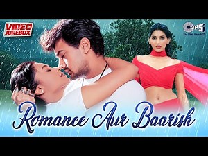 Romance Aur Baarish | Romantic Love Songs | Hindi Songs | Bollywood Monsoon Songs | Sadabahar Gane