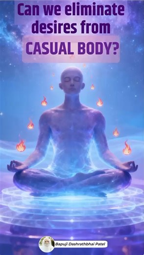 The Secret Layer Where All Desires Are Stored — Can It Be Emptied? #CausalBody #DesireFreeSoul #DeepSpiritualScience #KarmaBlueprint causal body, desire elimination, karma storage, soul blueprint, subtle body science | II Param Shanti.Org II Bapuji Dashrathbhai Patel II