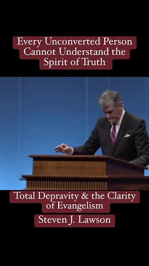 Total Depravity & the clarity of Evangelism. Every Unconverted Person Cannot understand the Spirit of truth. Steven J. Lawson. #gospel #Grace #revelation #reformed #reels #fbreels #reelsfb #everyone #Godblesseveryone | ErwinDavid Channel