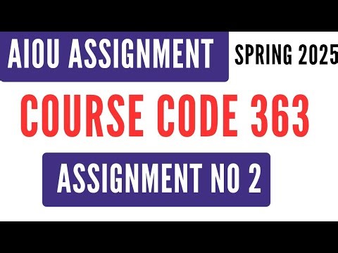 AIOU Code 363 Solved Assignment No 2 | Spring 2025 | Urdu | Level HSSC