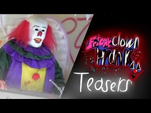 Friday Clowns Prank Mod Teasers [Part 1]