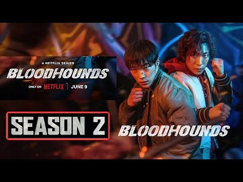BLOODHOUNDS SEASON 2 TRAILER | K Drama | Netflix | Bloodhound Season 2 Release Date | #bloodhound2