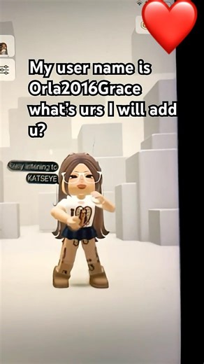 Go add my friend @Gracie_123A her username is AuroraGrace17