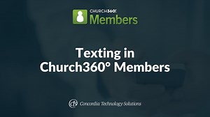 Texting in Church360° Members
