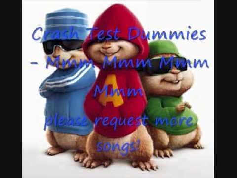 Crash Test Dummies - Mmm Mmm Mmm Mmm (Chipmunk)