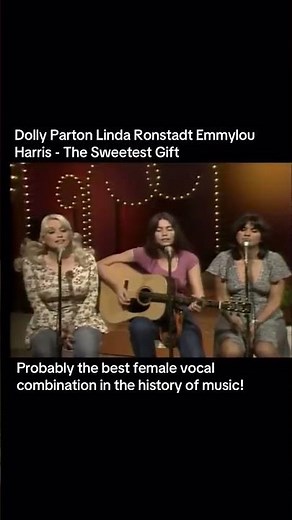 Dolly Parton, Linda Ronstadt and EmmyLou Harris sings