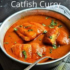 Catfish Curry | Catfish Curry Indian Style (Video) » Foodies Terminal