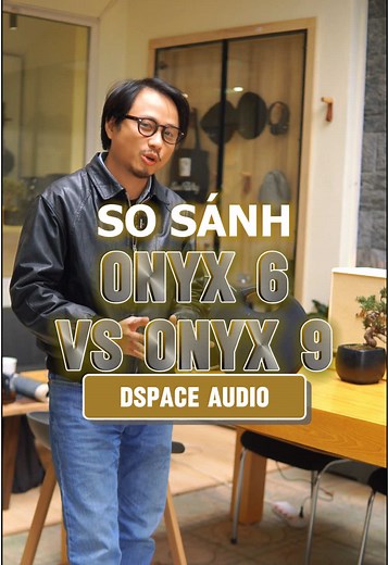So sánh Onyx Studio 6 và Onyx Studio 9