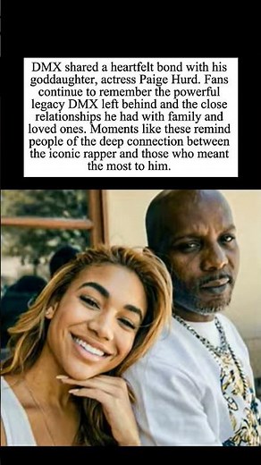 DMX's special bond with goddaughter Paige Hurd remembered #celebritynews #viral