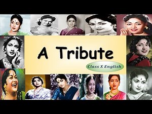 A Tribute / Unit-4 / C- Reading / Class X / Dr. Sharada English Classes