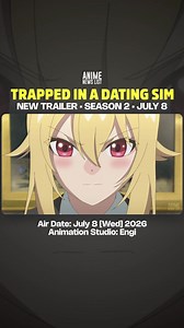 TRAPPED IN A DATING SIM S2 — NEW TRAILER RELEASE DATE 🔥 The Official Trailer for Trapped in a Dating Sim Season 2 has finally arrived, along with its confirmed July 8, 2026 release date. Animated by Studio ENGI, the highly anticipated isekai series returns as one of the biggest fantasy anime of the Summer 2026 season. With new characters, bigger battles, more political intrigue and Leon’s return, Season 2 is shaping up to be one of the most anticipated anime sequels of the year. Fans of isekai,