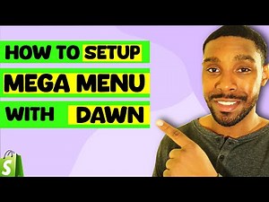 How to Set up a Shopify Mega Menu (Shopify Dawn Theme Example)