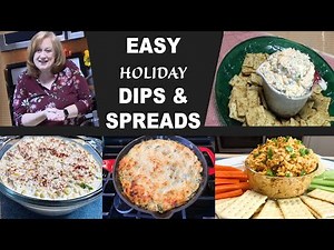 Easy HOLIDAY DIPS & SPREADS Appetizer Recipes