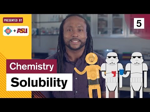 Solubility: Study Hall Chemistry #5: ASU + CrashCourse