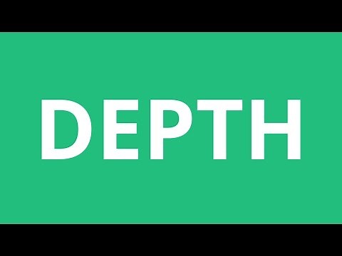 How To Pronounce Depth - Pronunciation Academy