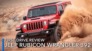 2021 Jeep Wrangler Rubicon 392 First Drive Review: Noise And Smiles