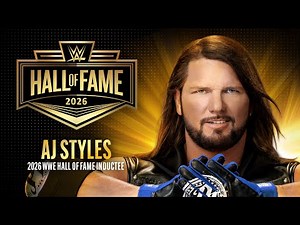 AJ Styles’ Hall of Fame career: WWE Hall of Fame 2026