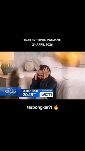 TRAILER TURUN RANJANG 24 APRIL 2026 #layardramarcti #rcti #turunranjang #sinetron #trailer